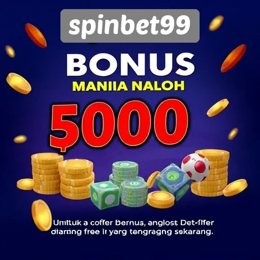 Promosi dan Bonus Menarik di Spinbet99 untuk Anggota Baru